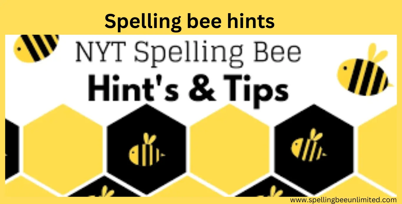 Spelling bee hints