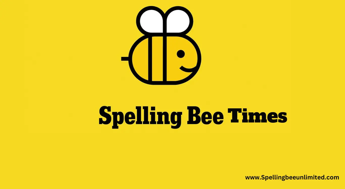  Spelling Bee Times